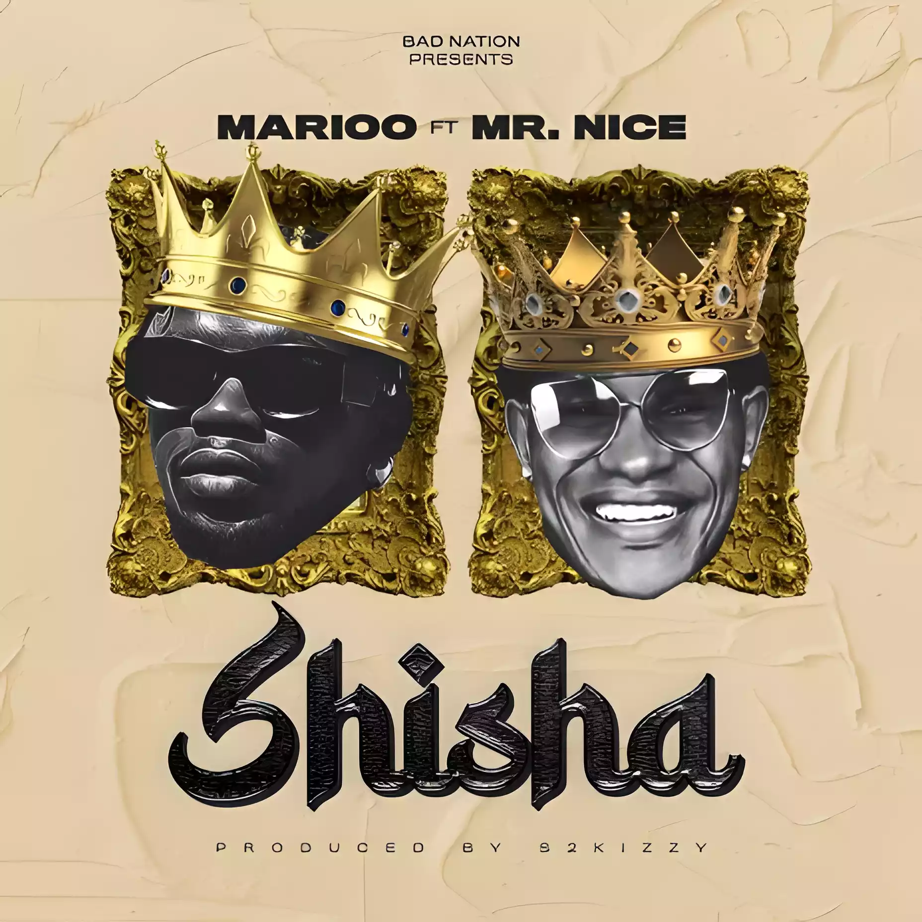 Marioo ft Mr Nice - Shisha Mp3 Download